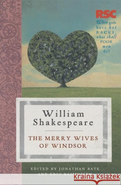 The Merry Wives of Windsor Eric Rasmussen, Jonathan Bate 9780230284111 Bloomsbury Publishing PLC - książka