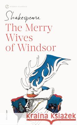 The Merry Wives of Windsor William Shakespeare William Green Sylvan Barnet 9780451529961 Signet Classics - książka
