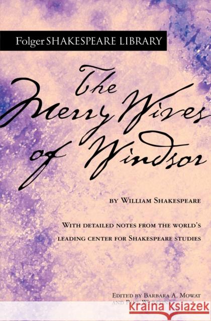 The Merry Wives of Windsor William Shakespeare Barbara a. Mowat Paul Werstine 9781982156886 Simon & Schuster - książka