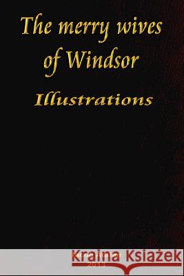 The merry wives of Windsor Illustrations Adrian, Iacob 9781495363474 Createspace - książka