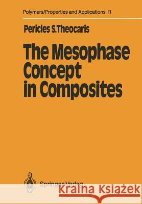 The Mesophase Concept in Composites Pericles S. Theocaris 9783642701849 Springer - książka