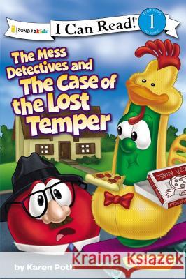 The Mess Detectives and the Case of the Lost Temper: Level 1 Poth, Karen 9780310741701 Zonderkidz - książka