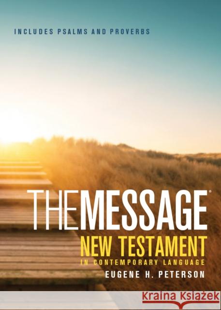 The Message Eugene H. Peterson 9781576839379 NavPress - książka