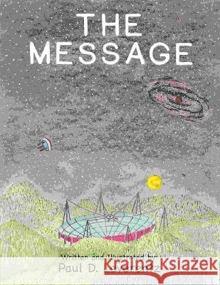 The Message Paul D. Leverentz Paul D. Leverentz 9781614938408 Peppertree Press - książka