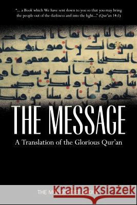 The Message - A Translation of the Glorious Qur'an Layth Al-Shaiban 9780979671548 Monotheist Group - książka