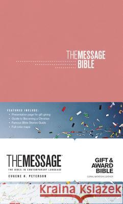The Message Gift and Award Bible Eugene H. Peterson 9781631467721 NavPress Publishing Group - książka