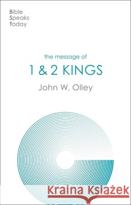 The Message of 1 & 2 Kings John W Olley 9781789743814 Inter-Varsity Press - książka