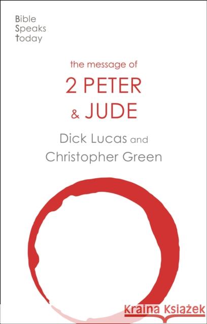 The Message of 2 Peter and Jude Dick Lucas 9781789742473 Inter-Varsity Press - książka