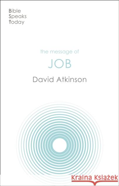 The Message of Job: Suffering And Grace David (Author) Atkinson 9781789744026 Inter-Varsity Press - książka