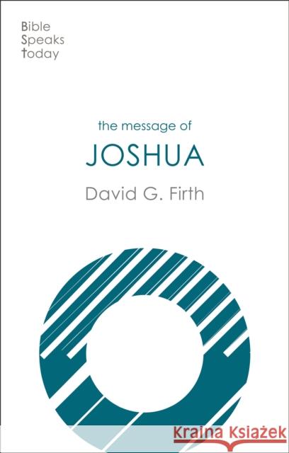 The Message of Joshua: Promise And People David G (Author) Firth 9781789743210 Inter-Varsity Press - książka