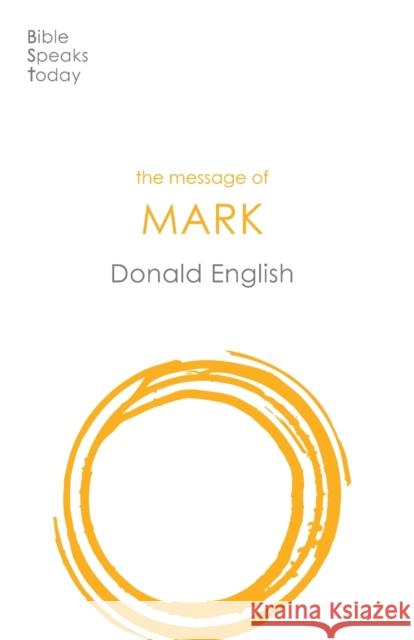 The Message of Mark Donald English 9781789741452 Inter-Varsity Press - książka