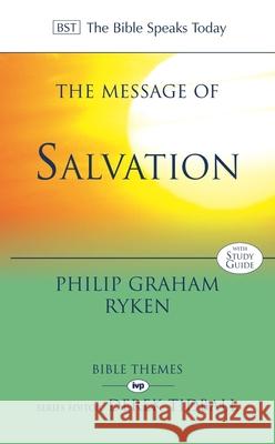The Message of Salvation: The Lord Our Help Ryken, Philip Graham 9780851118970 Inter-Varsity Press - książka