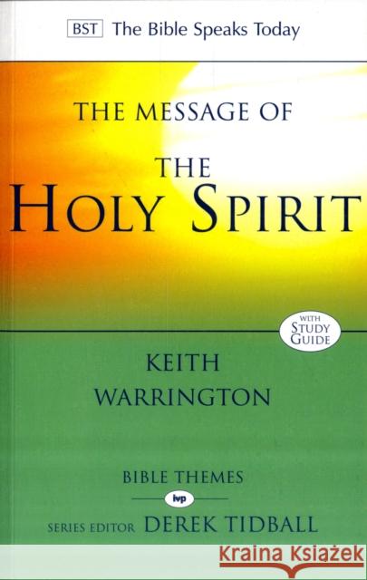 The Message of the Holy Spirit Keith Warrington Bill Hybels 9781844743971 INTER-VARSITY PRESS - książka