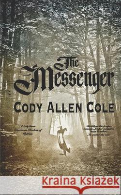 The Messenger Cody Allen Cole 9781983349317 Independently Published - książka