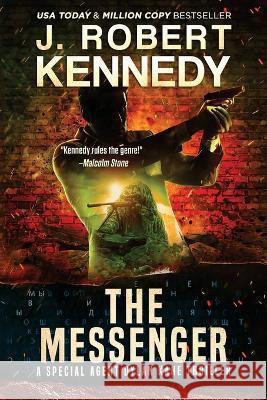 The Messenger J. Robert Kennedy 9781990418570 UnderMill Press - książka