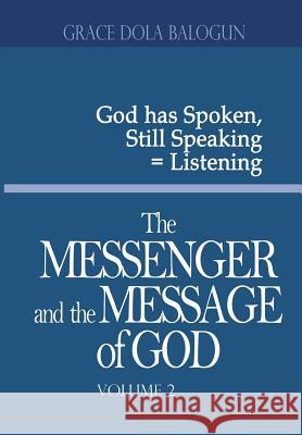 The Messenger and the Message of God Volume 2    9781939415431 Grace Religious Books Publishing & Distributo - książka
