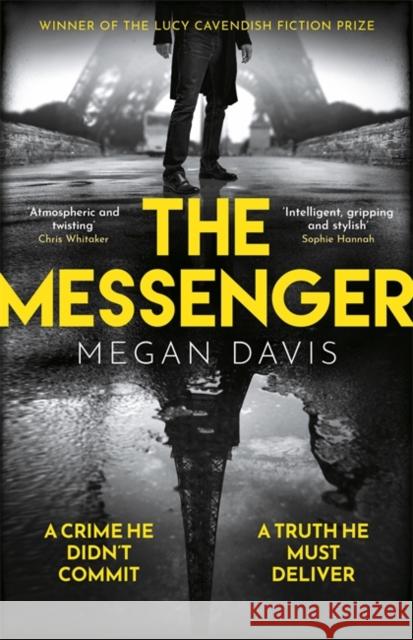 The Messenger: The unmissable debut thriller set in the dark heart of Paris Megan Davis 9781838778576 Zaffre - książka