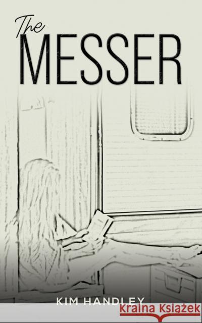 The Messer Kim Handley 9781035847266 Austin Macauley Publishers - książka