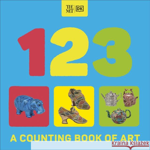 The Met 123: A Counting Book of Art DK 9780241631331 Dorling Kindersley Ltd - książka