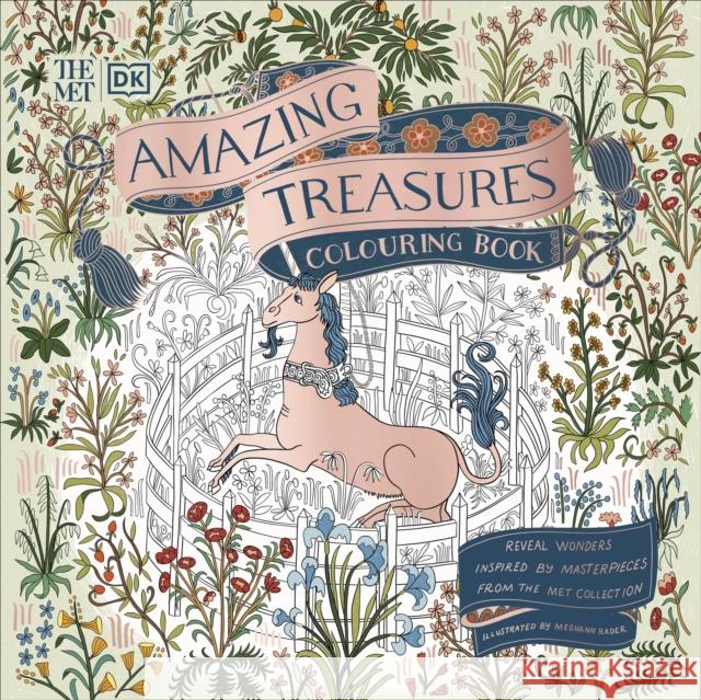 The Met Amazing Treasures Colouring Book: Reveal Wonders Inspired by Masterpieces from The Met Collection Meghann Rader 9780241574034 Dorling Kindersley Ltd - książka