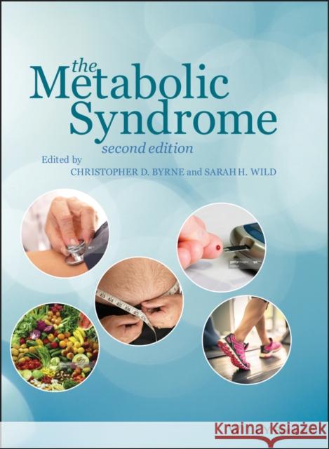 The Metabolic Syndrome Christopher D. Byrne Sarah H. Wild 9781444336580 Wiley-Blackwell - książka