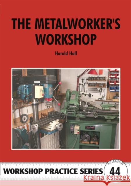 The Metalworker's Workshop Harold Hall 9781854862563  - książka