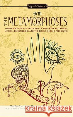 The Metamorphoses Ovid                                     Horace Gregory 9780451531452 Signet Classics - książka