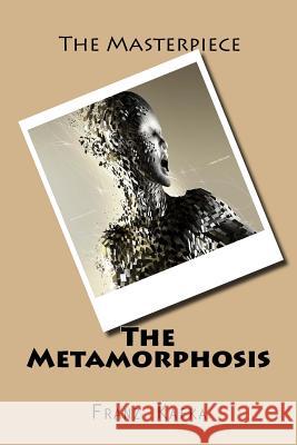 The Metamorphosis Franz Kafka 9781522743309 Createspace Independent Publishing Platform - książka