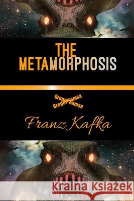 The Metamorphosis Franz Kafka David Wyllie 9781535459198 Createspace Independent Publishing Platform - książka