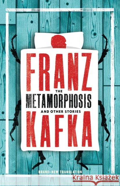 The Metamorphosis and Other Stories: Newly Translated and Annotated (Alma Classics Evergreens)  9781847493521 Alma Books Ltd - książka