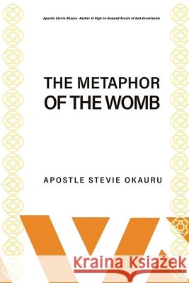 The Metaphor of the Womb Stevie Okauru 9781087994093 Mark Asemota - książka