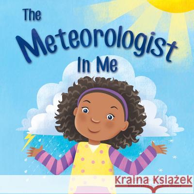 The Meteorologist In Me Shipp, Brittney N. 9780692757987 Power of Love Books - książka
