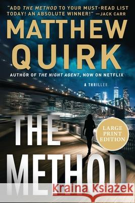 The Method Matthew Quirk 9780063475304 William Morrow Large Print - książka