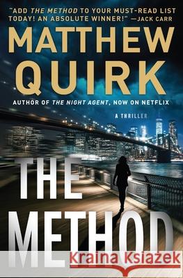 The Method: A Thriller Matthew Quirk 9780063393028 William Morrow & Company - książka