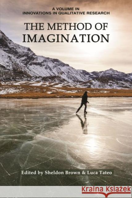 The Method of Imagination (hc) Brown, Sheldon 9781641134729 Information Age Publishing - książka