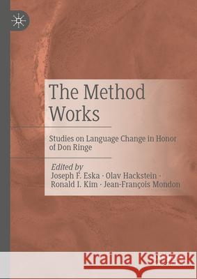 The Method Works: Studies on Language Change in Honor of Don Ringe Joseph F. Eska Olav Hackstein Ronald I. Kim 9783031489587 Palgrave MacMillan - książka