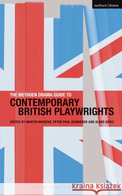The Methuen Drama Guide to Contemporary British Playwrights Martin Middeke 9781408122785  - książka