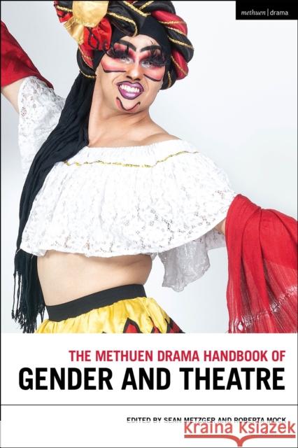 The Methuen Drama Handbook of Gender and Theatre  9781350438149 Bloomsbury Publishing PLC - książka