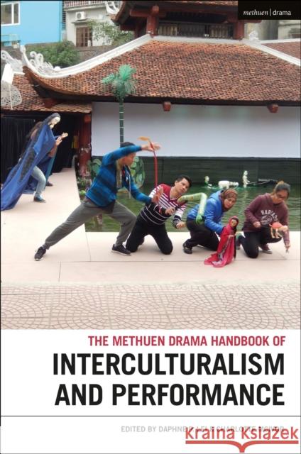 The Methuen Drama Handbook of Interculturalism and Performance Lei, Daphne P. 9781350040472 Methuen Drama - książka