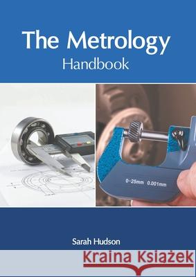 The Metrology Handbook Sarah Hudson 9781639895205 States Academic Press - książka