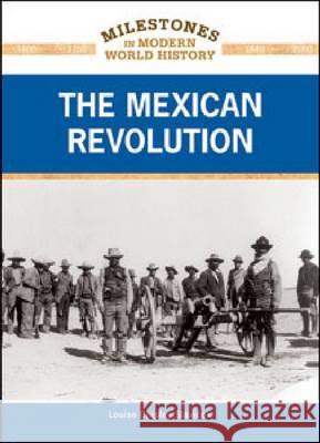 The Mexican Revolution Louise Chipley Slavicek 9781604134599 Chelsea House Publications - książka