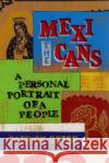 The Mexicans: A Personal Portrait of a People Patrick Oster 9780060011307 Rayo