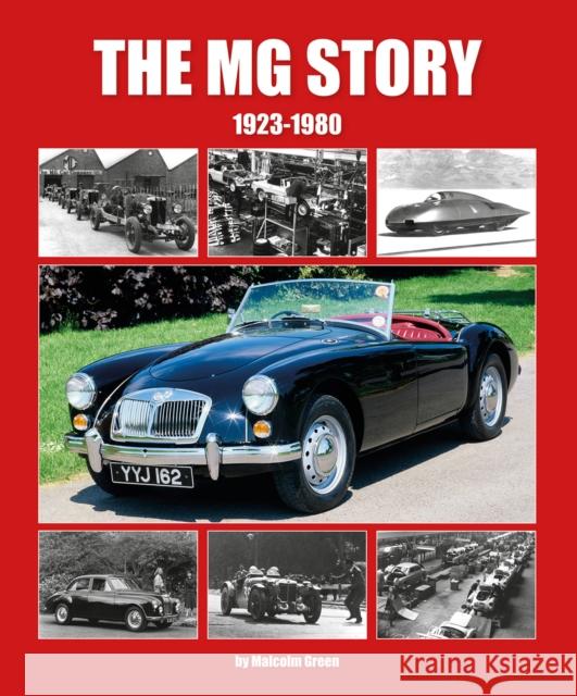 The MG Story 1923-1980 Malcolm Green 9781906133979 Herridge & Sons Ltd - książka