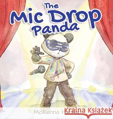 The Mic Drop Panda McKenna Hunter 9781954749269 McKenna Hunter - książka