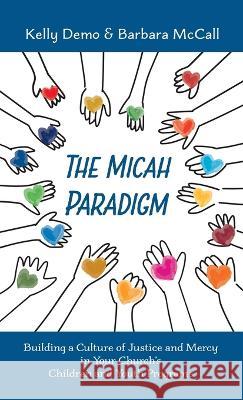 The Micah Paradigm Demo, Kelly 9781666797114 Resource Publications (CA) - książka