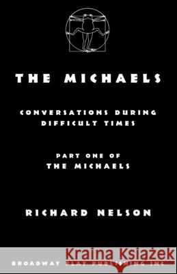 The Michaels Richard Nelson 9780881459142 Broadway Play Publishing - książka