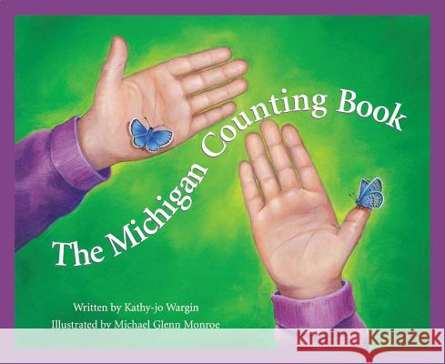 The Michigan Counting Book Wargin, Kathy-Jo 9781585360031 Sleeping Bear Press - książka
