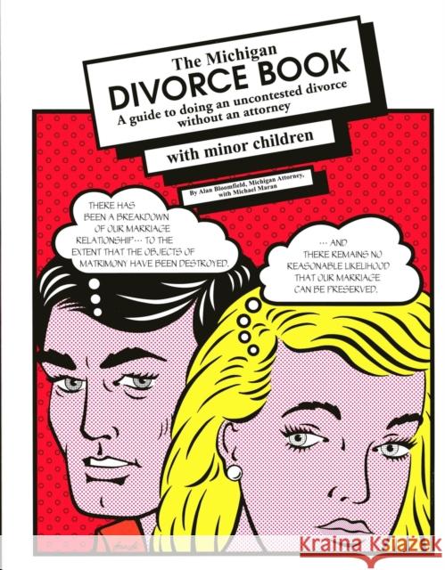 The Michigan Divorce Book with Minor Children Alan Bloomfield 9781933272603 Thunder Bay Press Michigan - książka