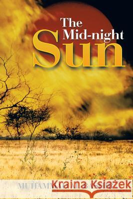 The Mid-night Sun Al-Bashir, Muhammad 9781490760148 Trafford Publishing - książka