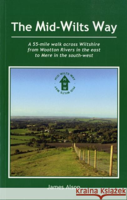 The Mid-Wilts Way James Alsop 9781903341421 Ex Libris Press - książka